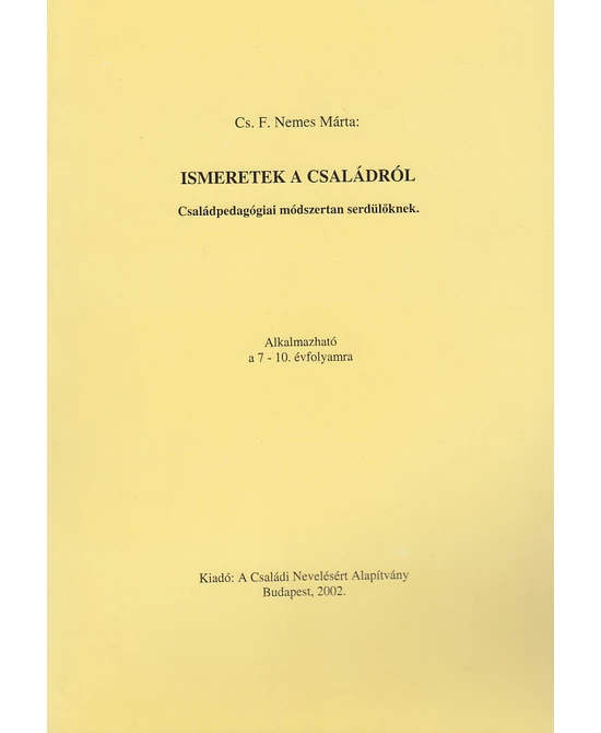 Ismeretek a családról