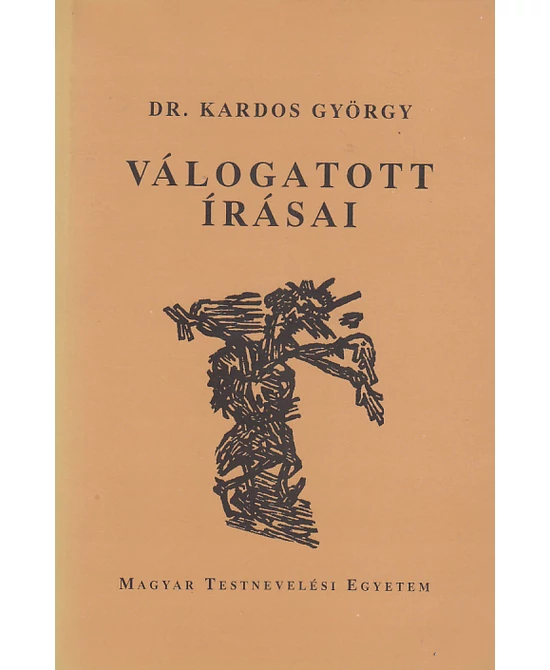 Dr. Kardos György válogatott írásai