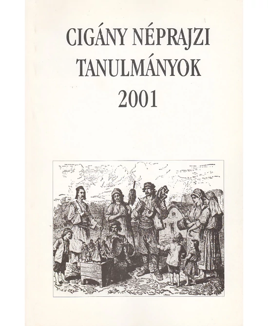 Cigány Néprajzi Tanulmányok 2001
