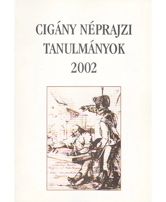 Cigány Néprajzi Tanulmányok 2002