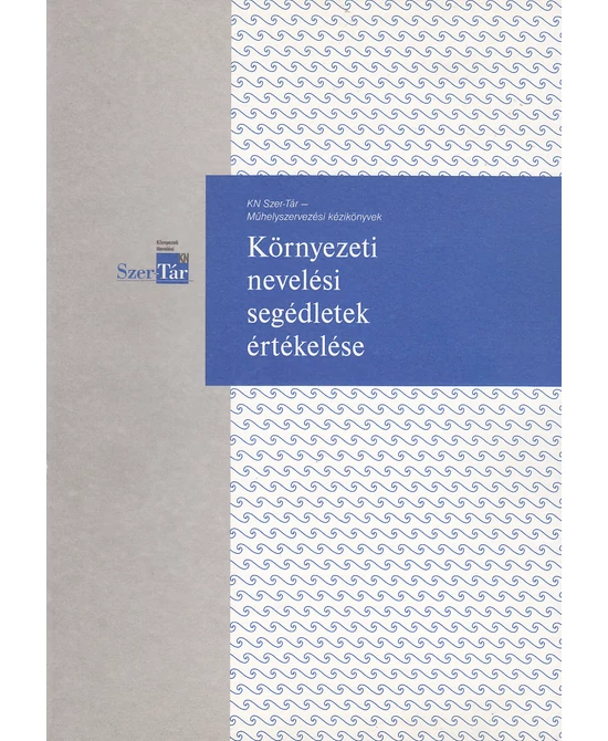 Környezeti nevelési segédletek értékelése
