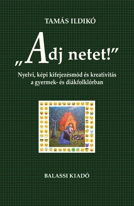 „Adj netet!”