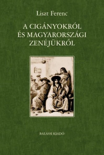 A cigányokról és magyarországi zenéjükről