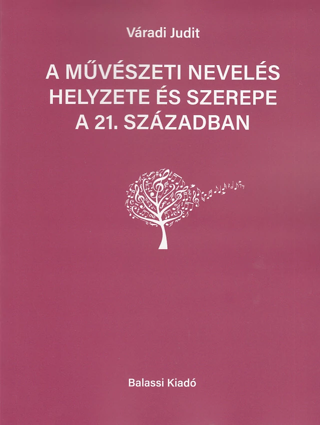 A művészeti nevelés helyzete és szerepe a 21. században