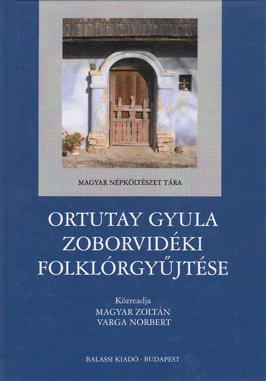Ortutay Gyula zoborvidéki folklórgyűjtése
