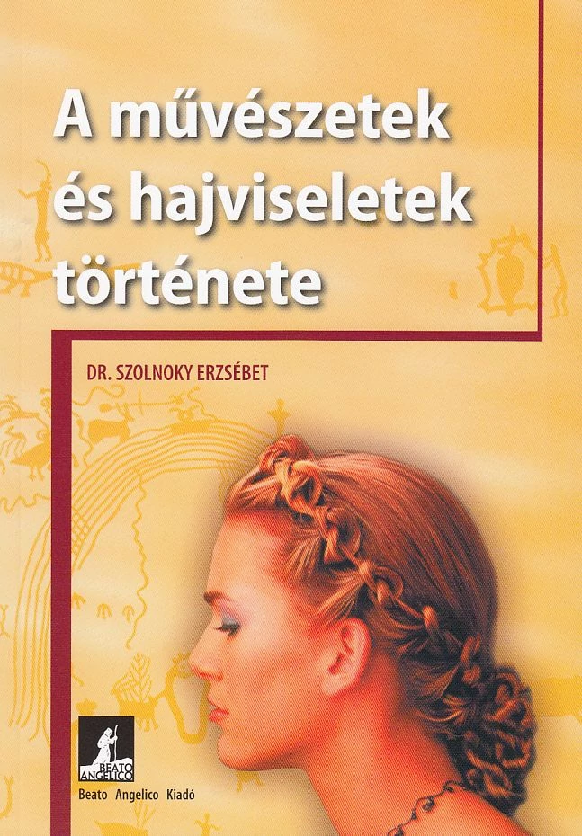 A művészetek és hajviseletek története