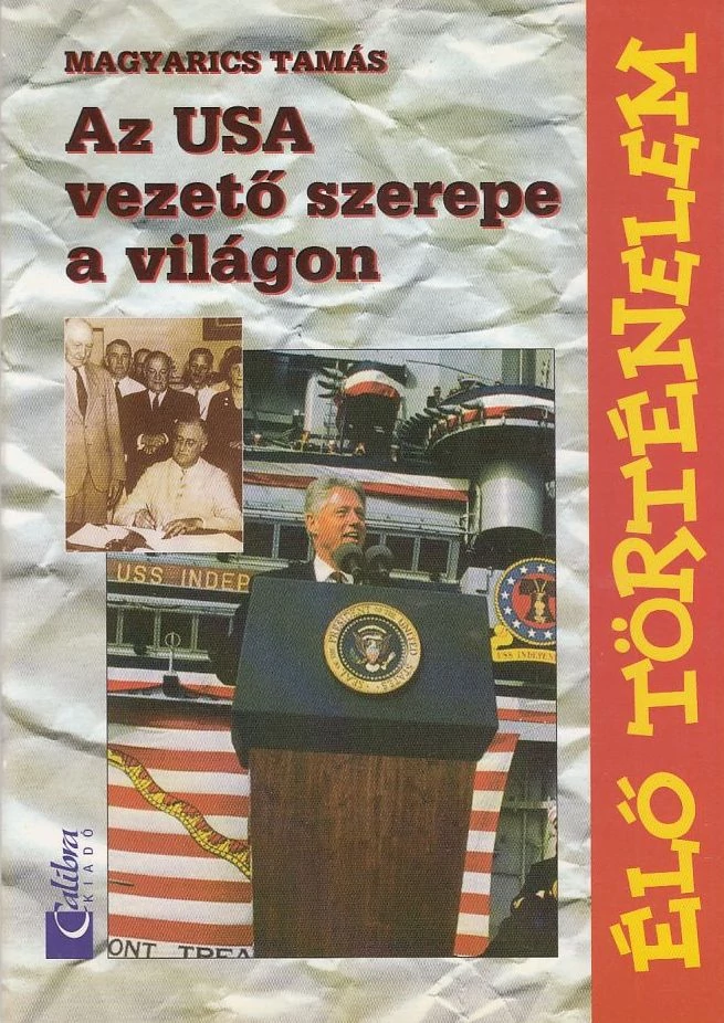 Az USA vezető szerepe a világon