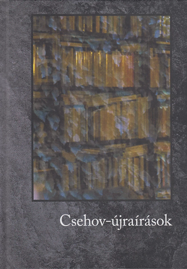 Csehov-újraírások