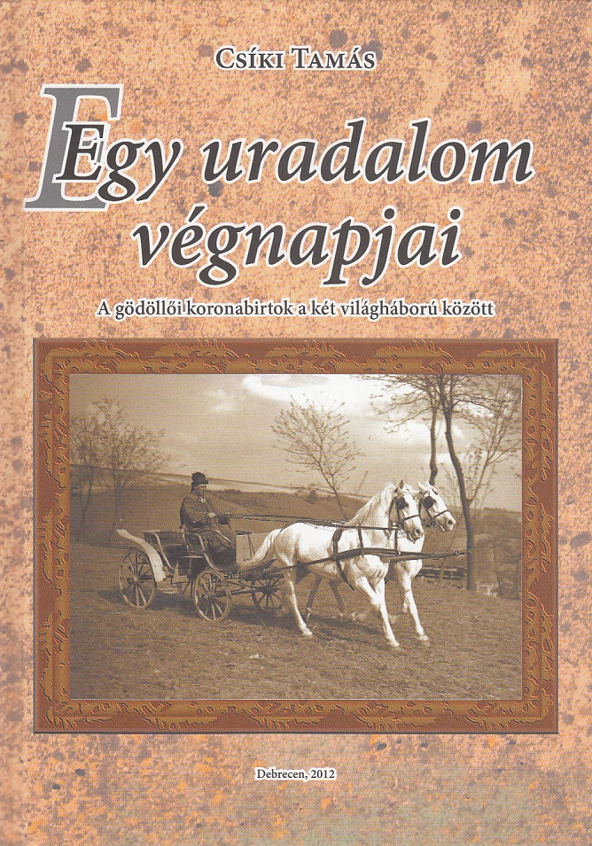 Egy uradalom végnapjai