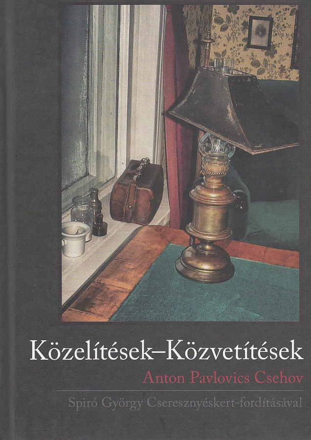 Közelítések–Közvetítések – Anton Pavlovics Csehov
