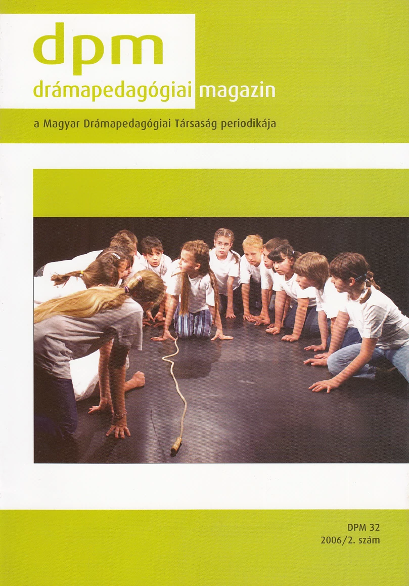 Drámapedagógiai Magazin 2006/2.