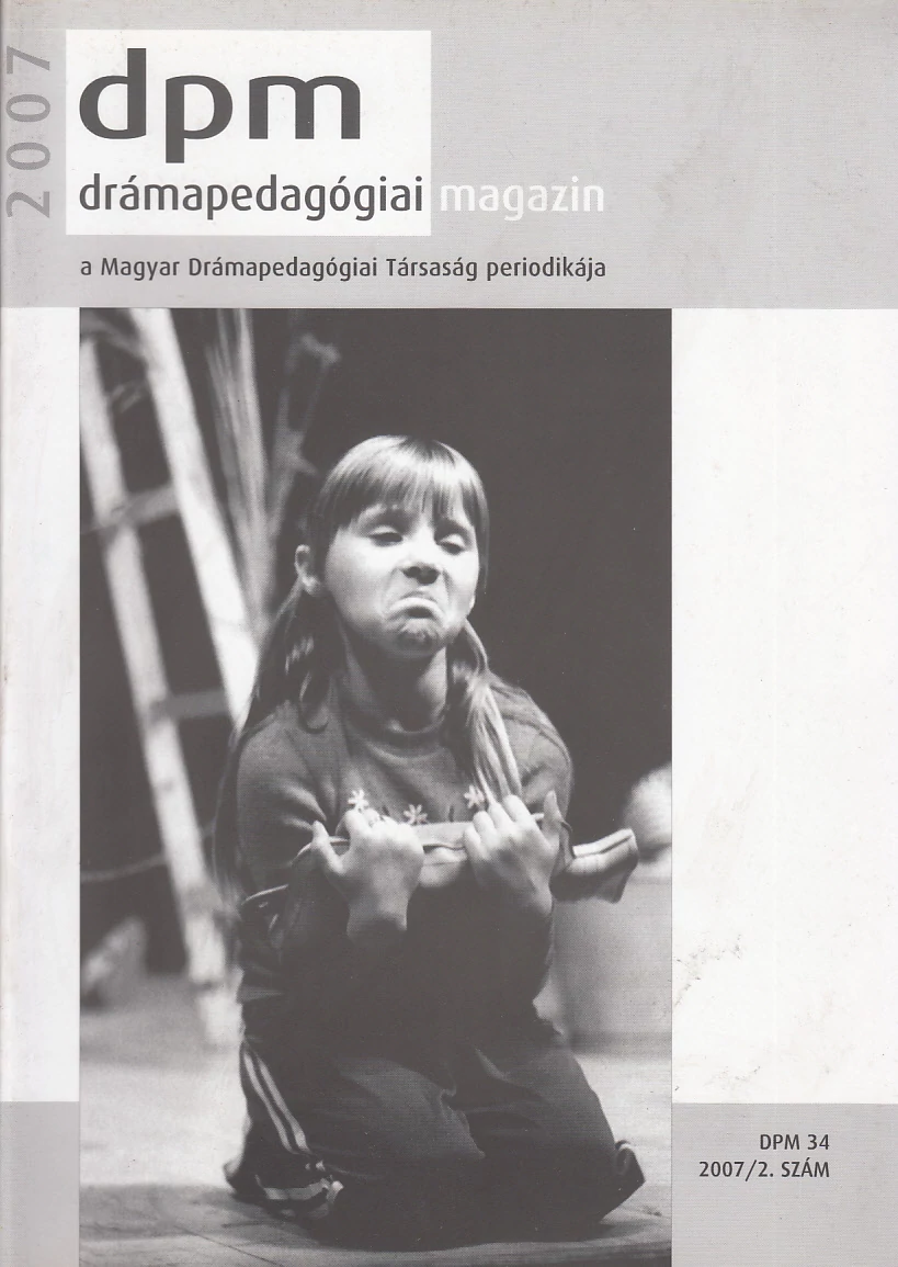 Drámapedagógiai Magazin 2007/2.