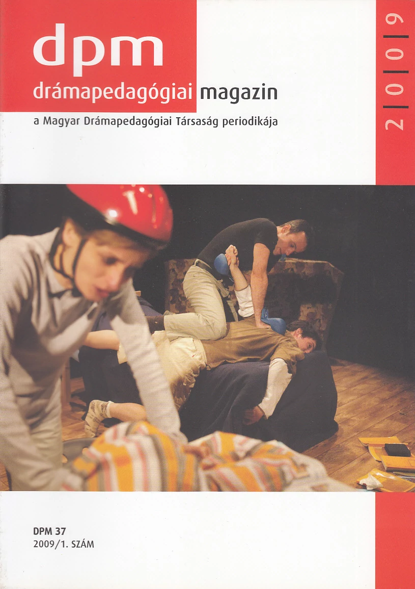 Drámapedagógiai Magazin 2009/1.