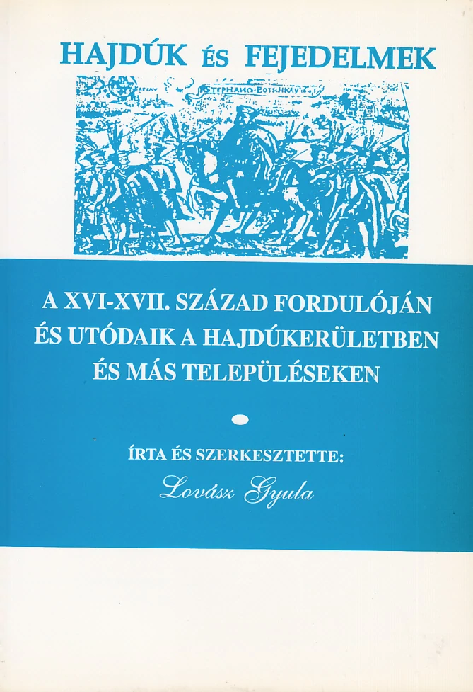 Hajdúk és fejedelmek