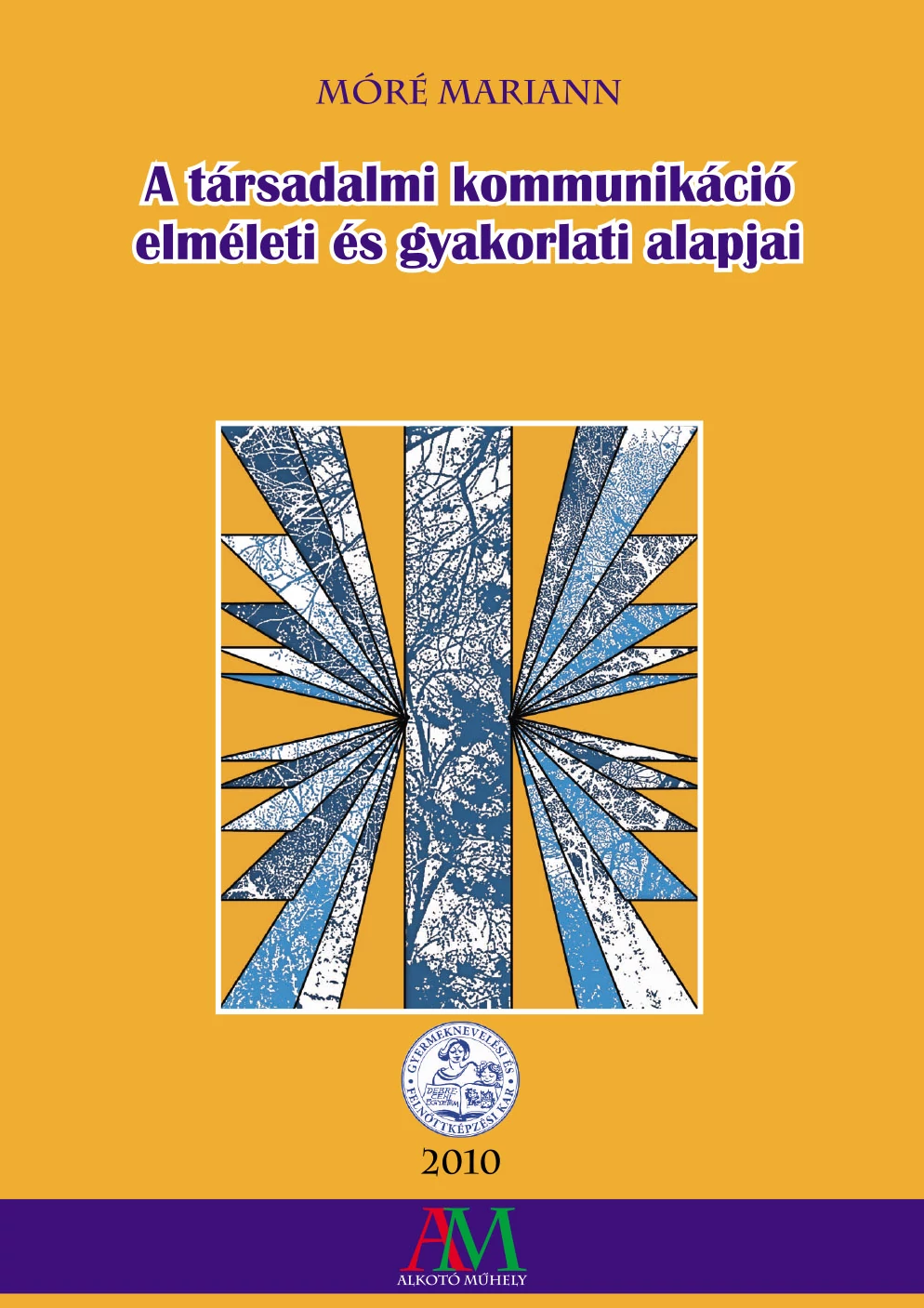 A társadalmi kommunikáció elméleti és gyakorlati alapjai