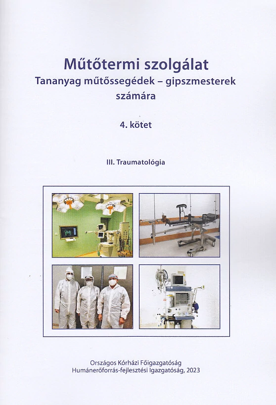 Műtőtermi szolgálat 4. kötet