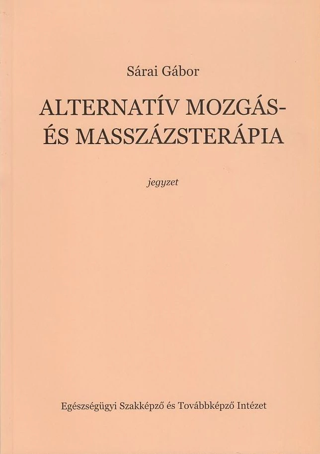 Alternatív mozgás- és masszázsterápia