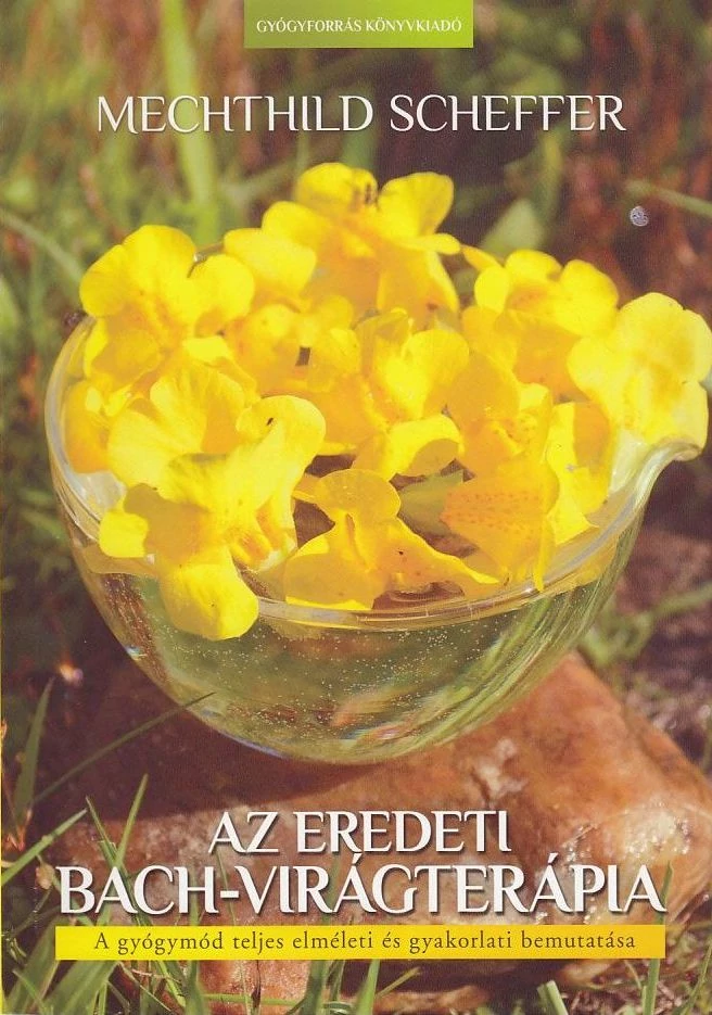 Az eredeti Bach-virágterápia