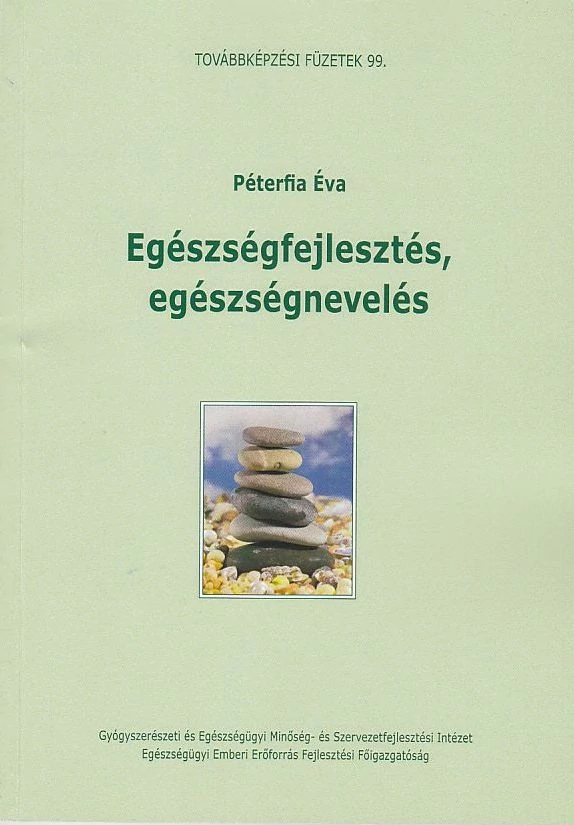 Egészségfejlesztés, egészségnevelés