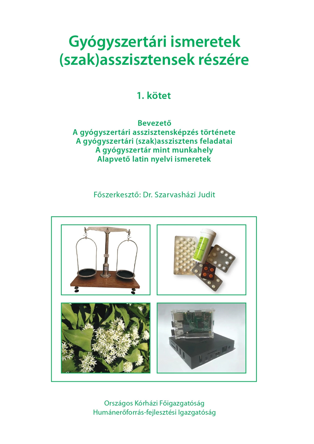 Gyógyszertári ismeretek (szak)asszisztensek részére  1.