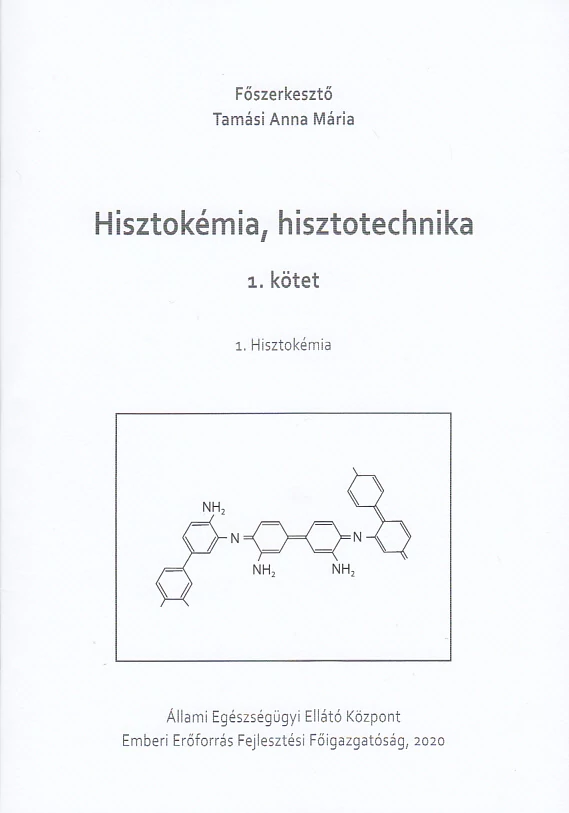 Hisztokémia, hisztotechnika 1-3.