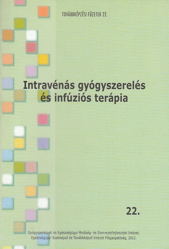 Intravénás gyógyszerelés és infúziós terápia