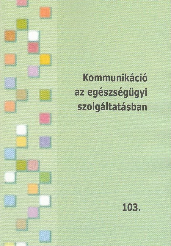 Kommunikáció az egészségügyi szolgáltatásban