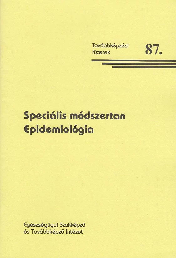 Speciális módszertan - Epidemiológia