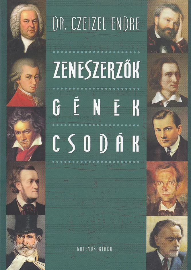 Zeneszerzők – gének – csodák