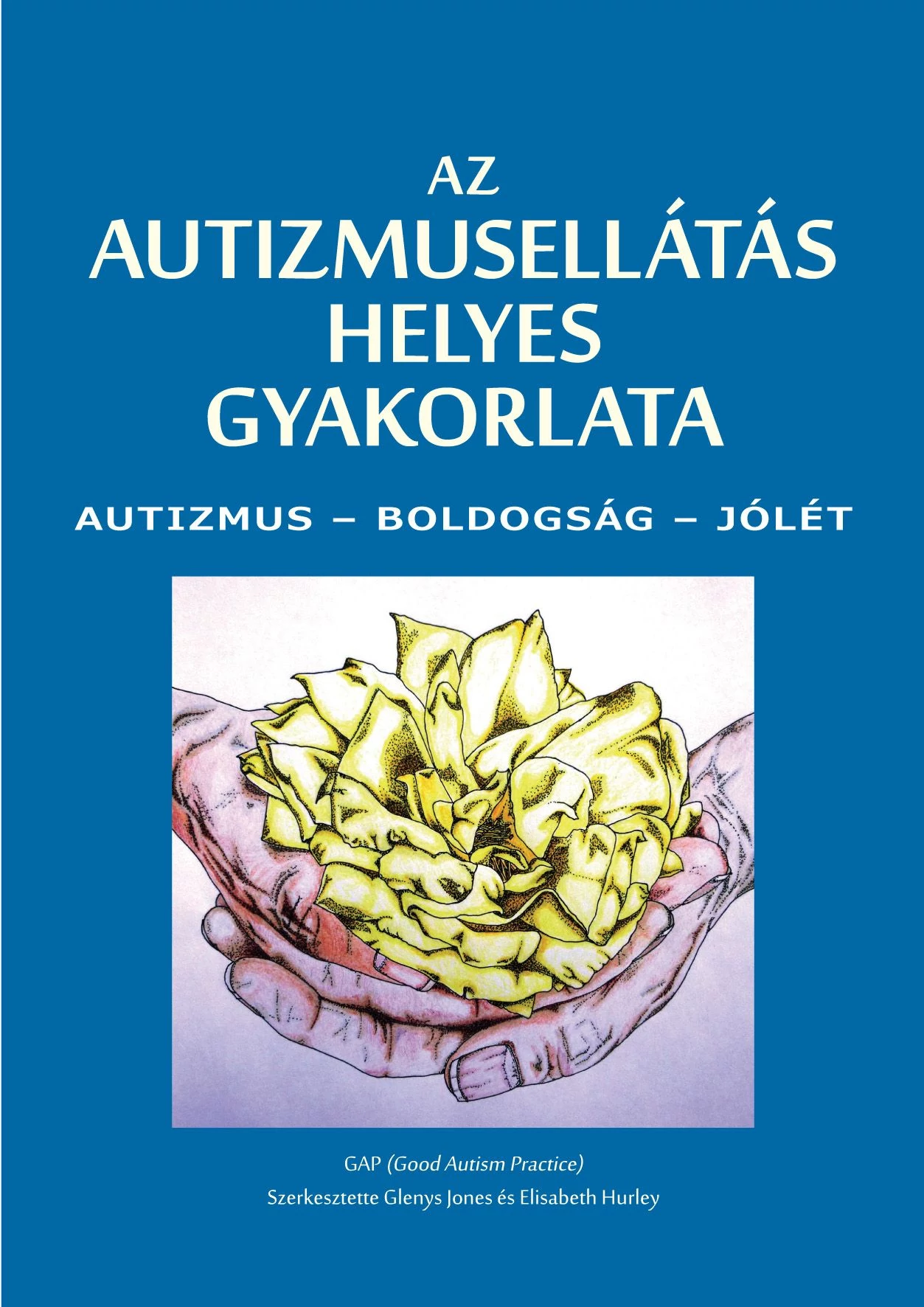 Az autizmusellátás helyes gyakorlata