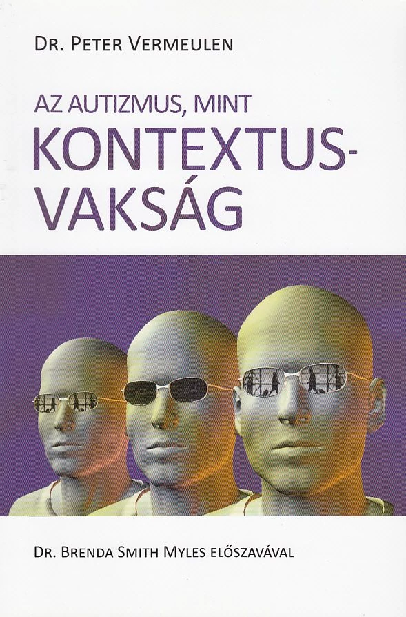 Az autizmus, mint kontextusvakság