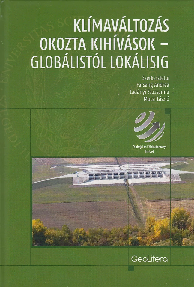 Klímaváltozás okozta kihívások – globálistól lokálisig