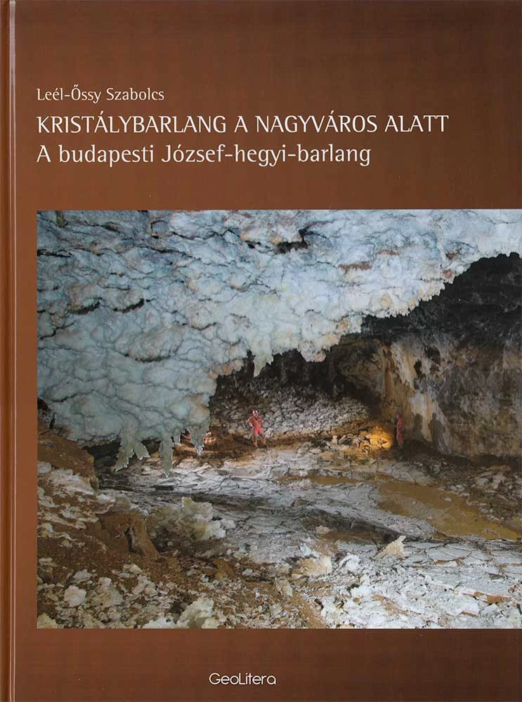 Kristálybarlang a nagyváros alatt