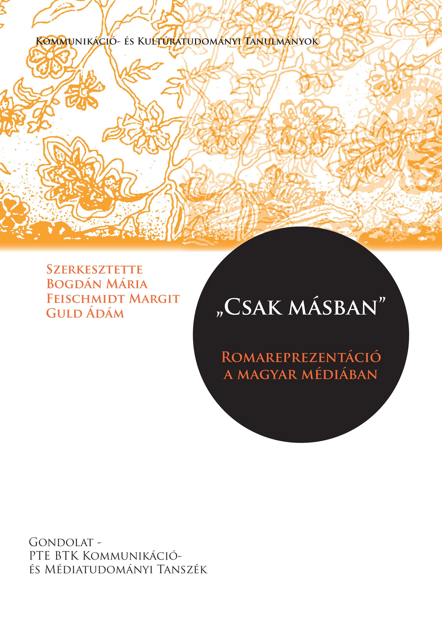 „Csak másban”