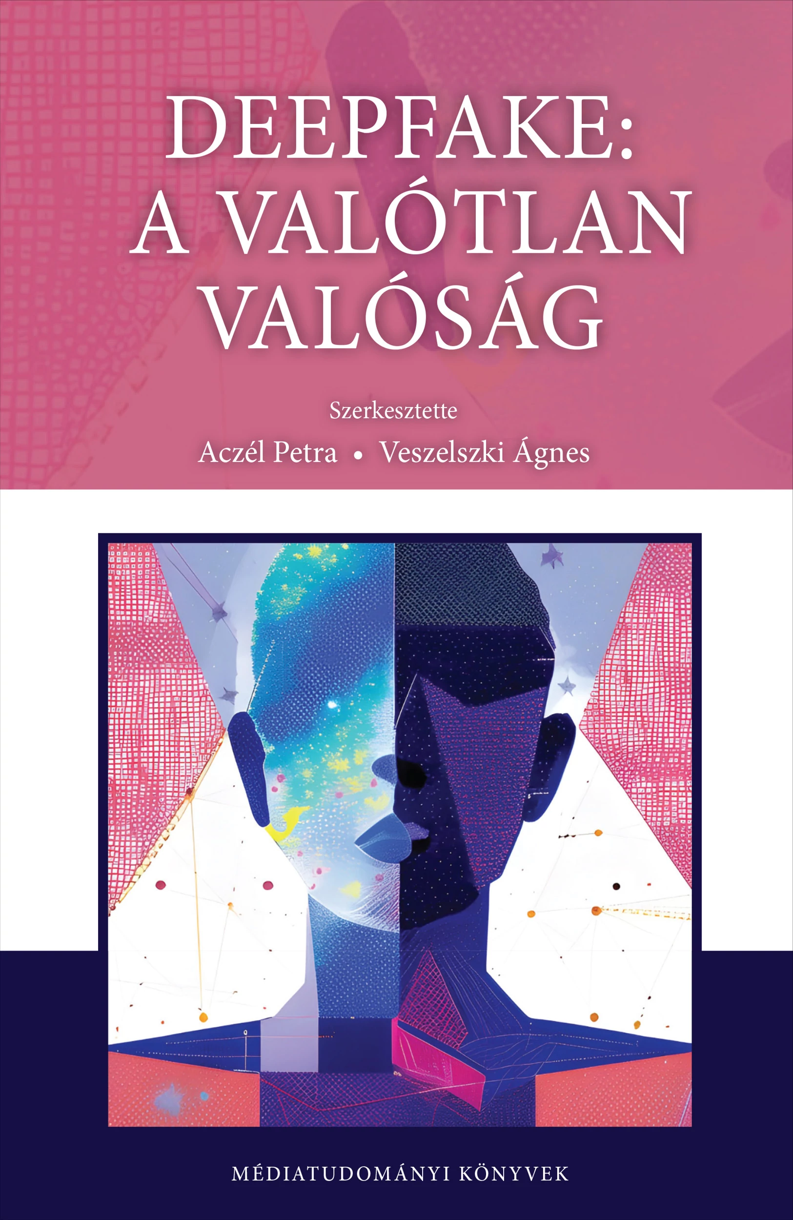 Deepfake: a valótlan valóság