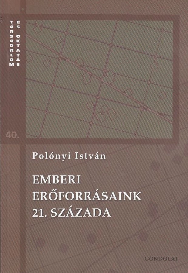Emberi erőforrásaink 21. százada