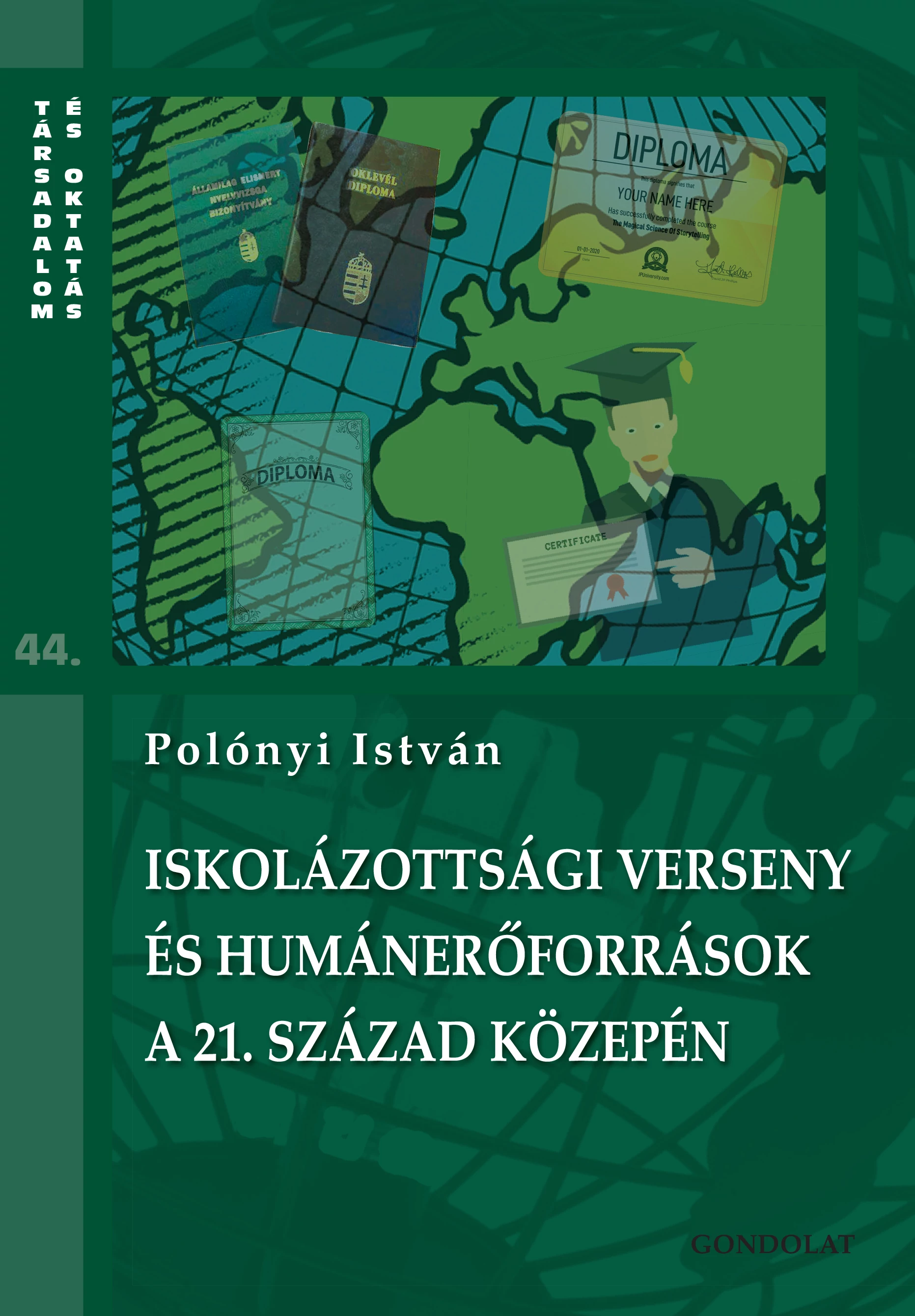 Iskolázottsági verseny és humánerőforrások a 21. század közepén