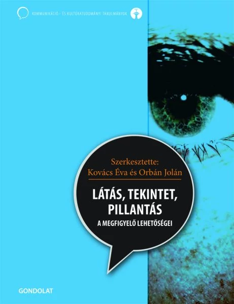Látás, tekintet, pillantás