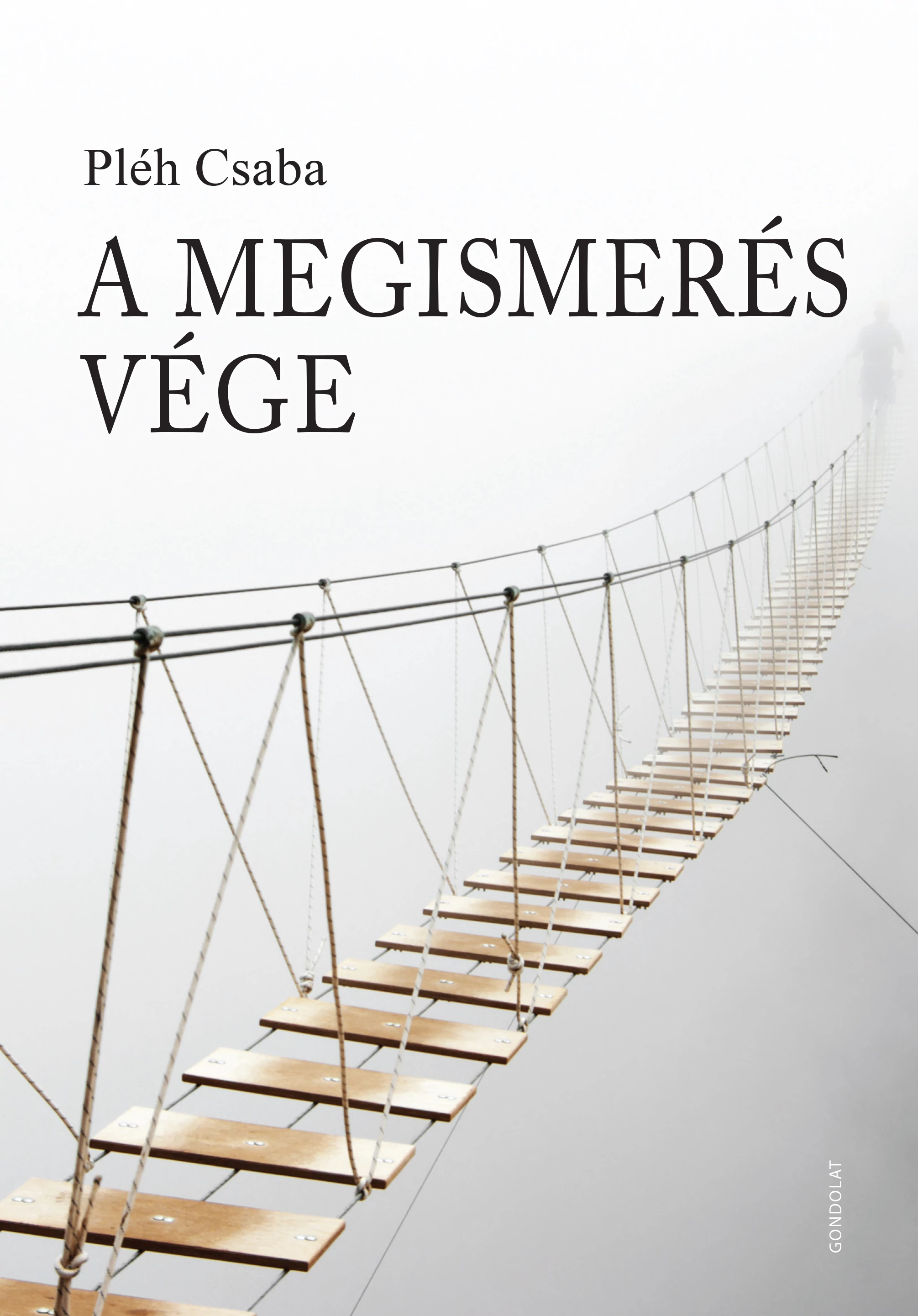 A megismerés vége