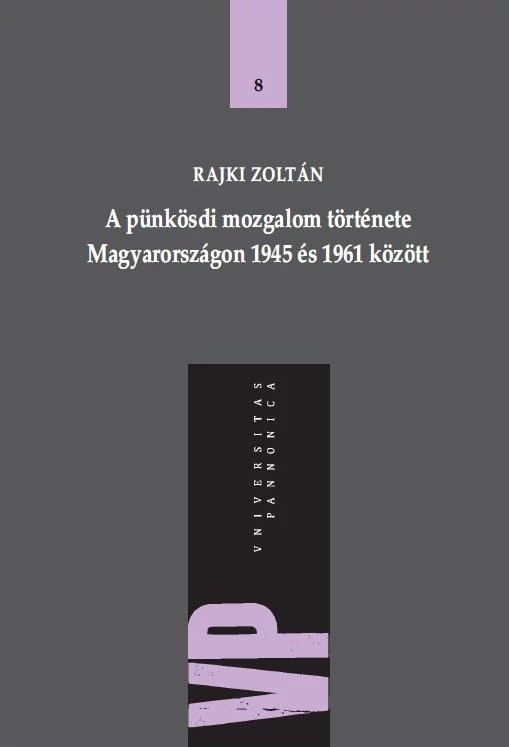 A pünkösdi mozgalom története Magyarországon 1945 és 1961 között