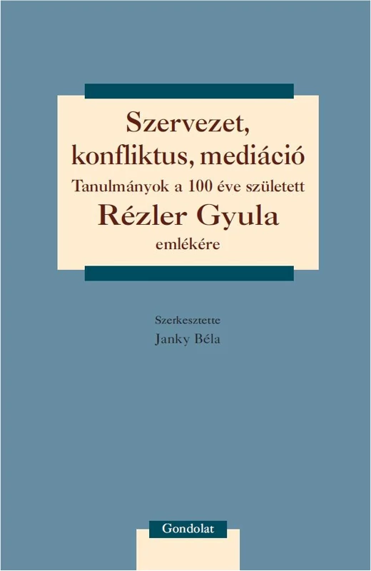 Szervezet, konfliktus, mediáció