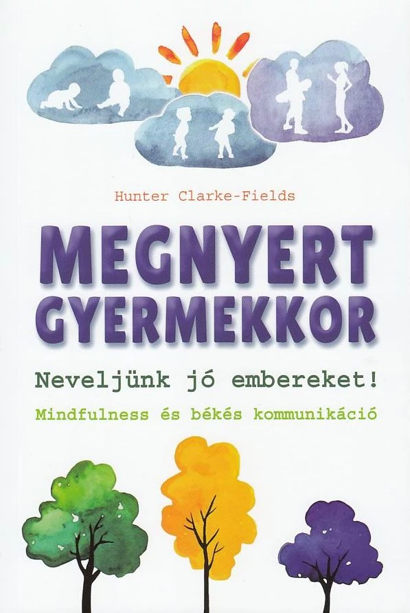 Megnyert gyermekkor