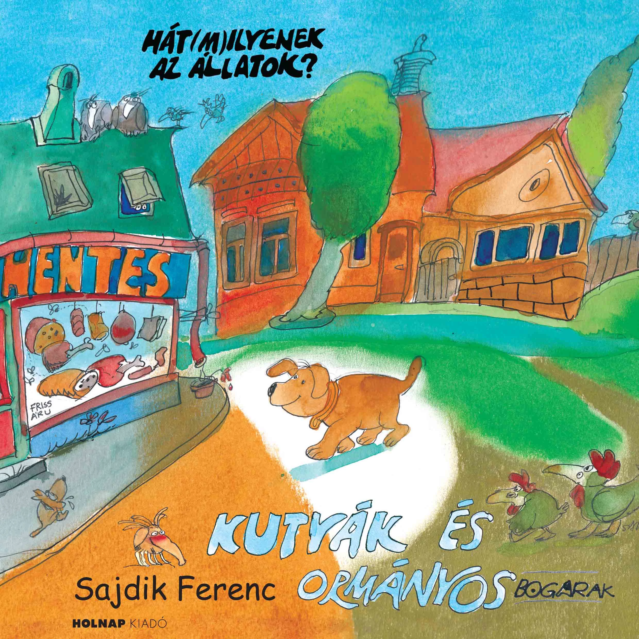 Kutyák és ormányos bogarak