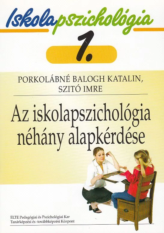 Az iskolapszichológia néhány alapkérdése