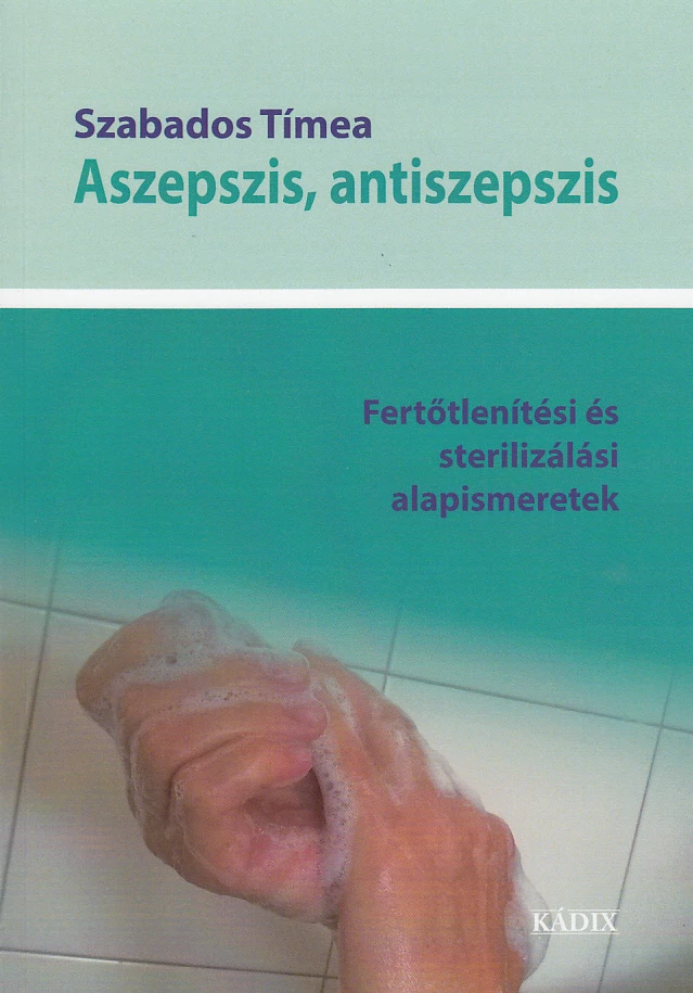 Aszepszis, antiszepszis