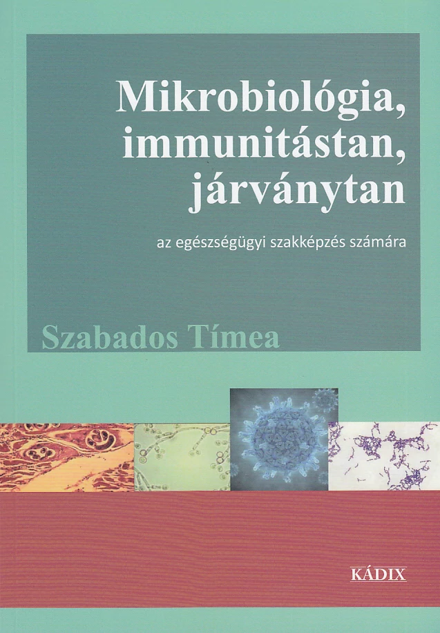 Mikrobiológia, immunitástan, járványtan