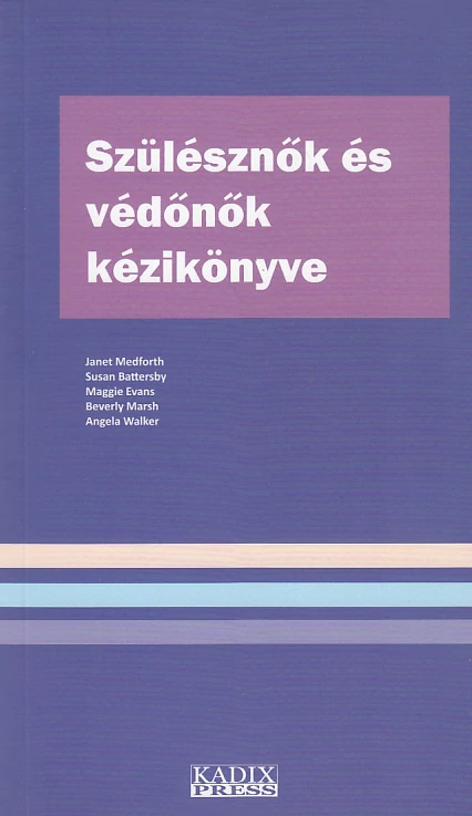 Szülésznők és védőnők kézikönyve