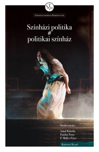 Színházi politika # politikai színház