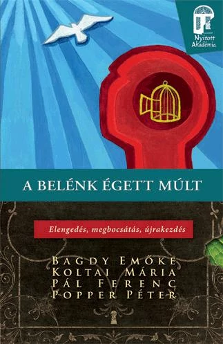 A belénk égett múlt