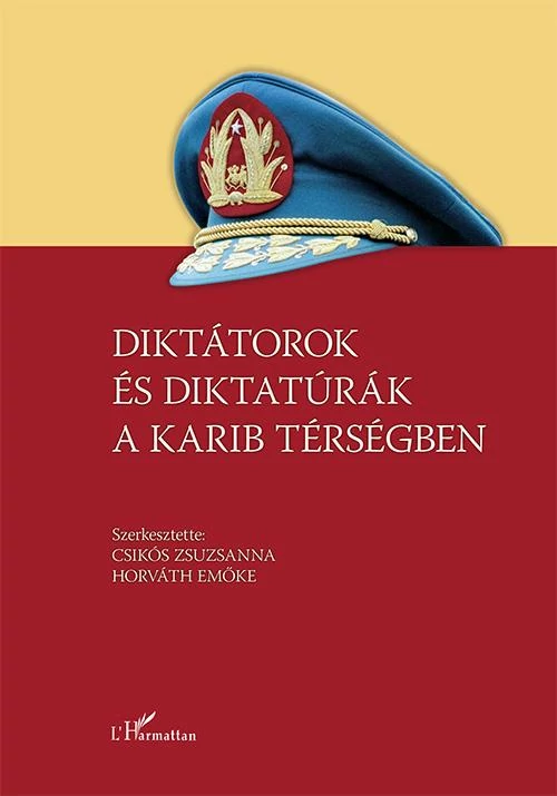 Diktátorok és diktatúrák a Karib térségben